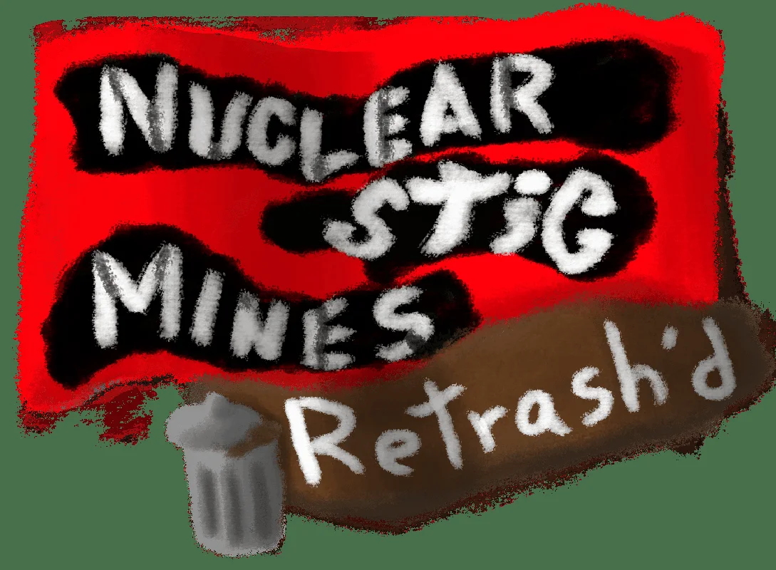 Nuclear-Stic Mines Retrash'd official artwork